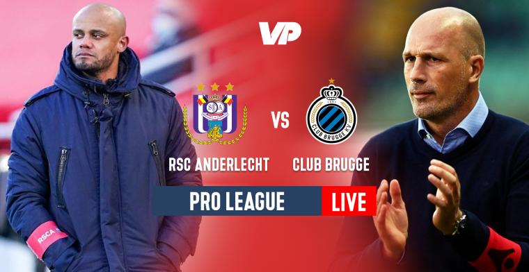 LIVE: Anderlecht gaat op en over Club Brugge