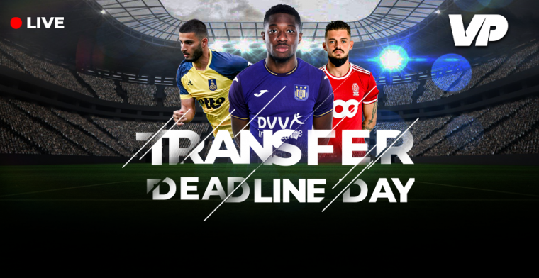LIVE: Transfer Deadline Day, de laatste deals op een rij 