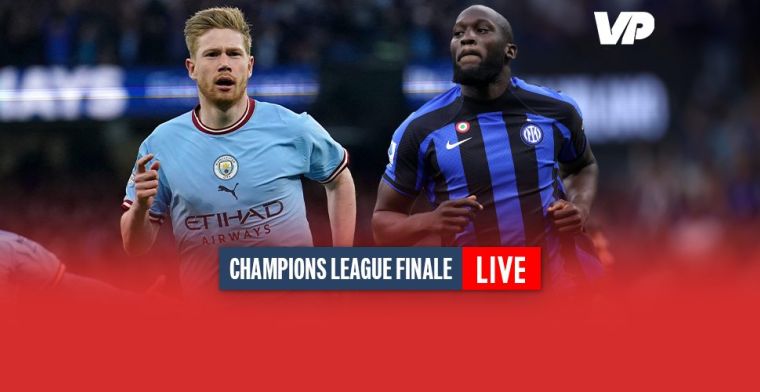 LIVE: Het is afgelopen, Manchester City verslaat Inter in de finale